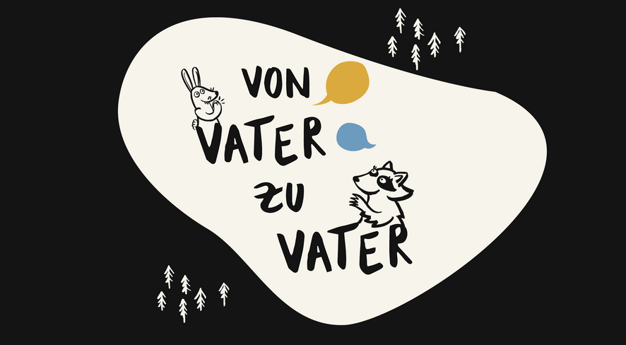 Von Vater zu Vater – Draussen geht’s uns allen besser